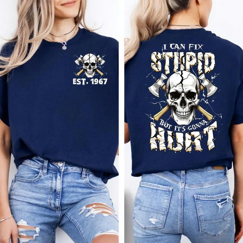 I Can Fix Stupid But It's Gonna Hurt Sweatshirt Est 1967 | Skull and Axes Graphic Pullover - Media 3