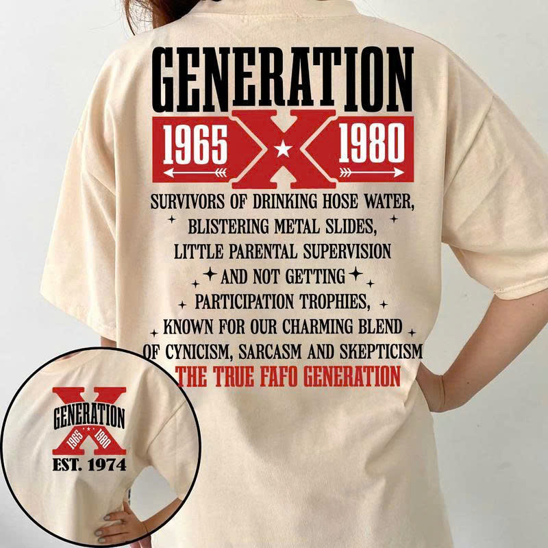 Generation X T-Shirt 1965-1980 - True FAFO Generation | Survivors of Hose Water & Hot Metal Slides Tee - Media 2