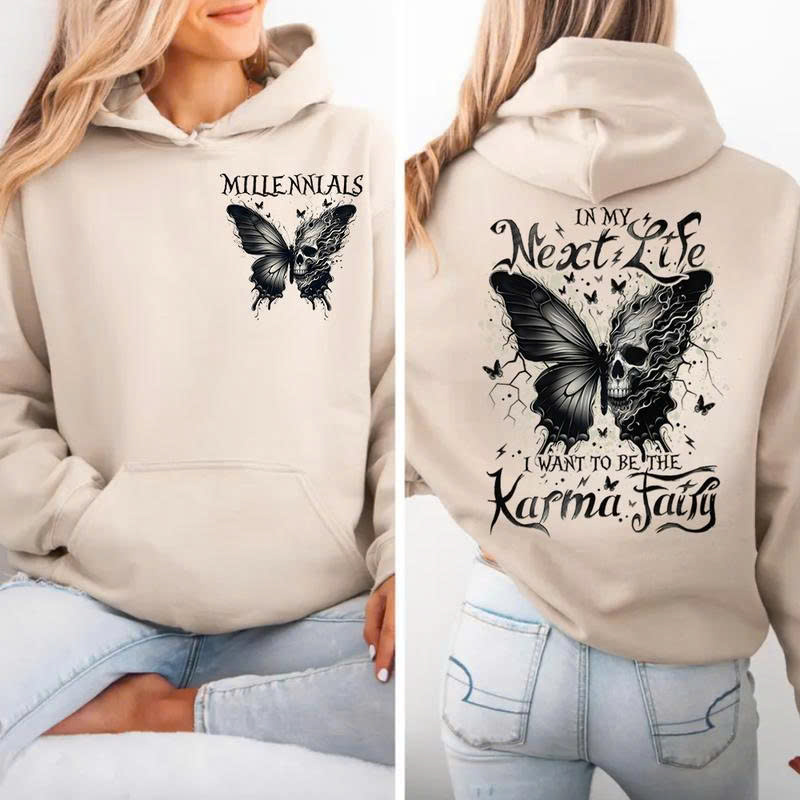 Gen X Karma Fairy Hoodie - In My Next Life I Want to Be the Karma Fairy | Skull Butterfly Graphic Pullover