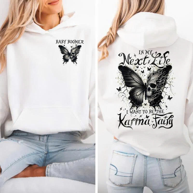 Gen X Karma Fairy Hoodie - In My Next Life I Want to Be the Karma Fairy | Skull Butterfly Graphic Pullover - Media 2