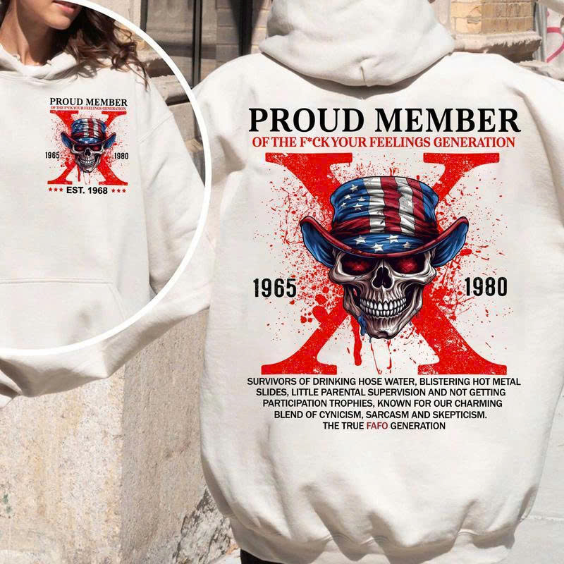 Gen X T-Shirt - Proud Member of the F*ck Your Feelings Generation | American Flag Skull FAFO Tee