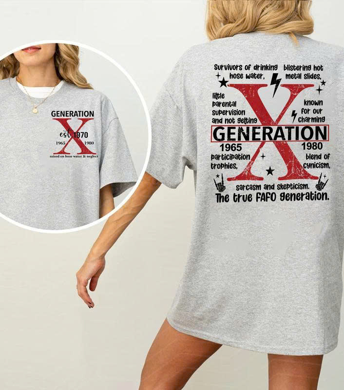 Gen X FAFO T-Shirt | Raised on Hose Water & Neglect 1965-1980 - Media 3