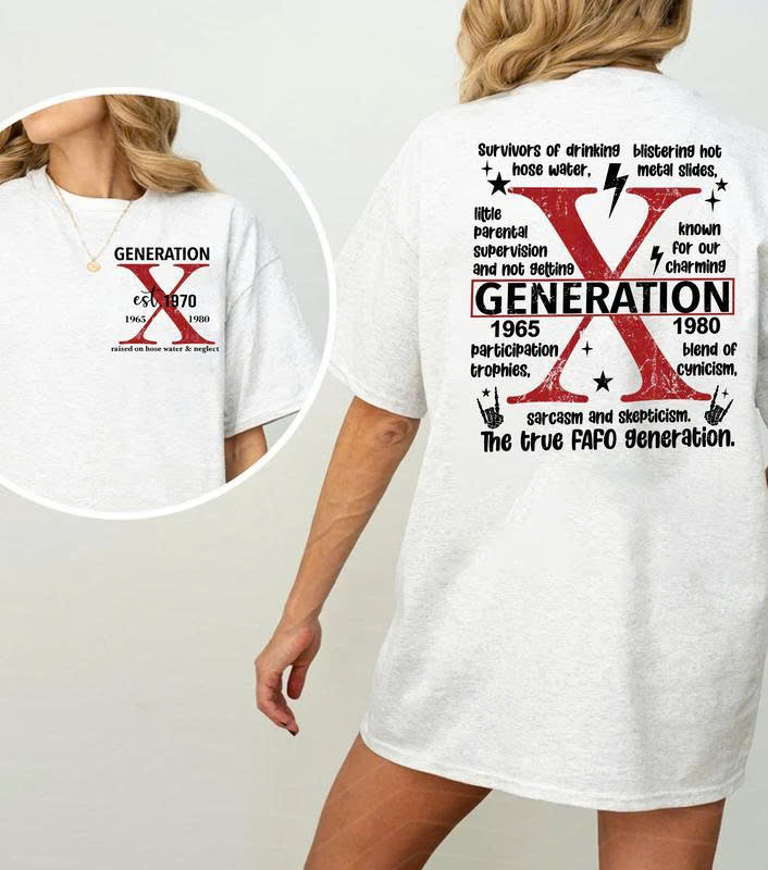 Gen X FAFO T-Shirt | Raised on Hose Water & Neglect 1965-1980 - Media 2