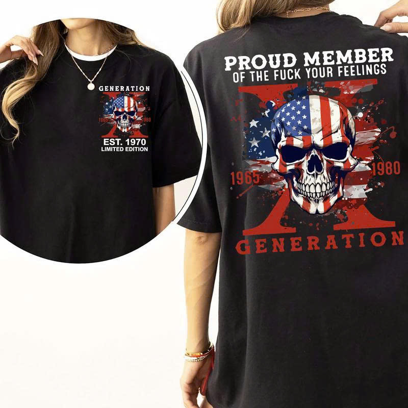 Gen X "Fuck Your Feelings" Sweatshirt | Patriotic Skull 1965-1980