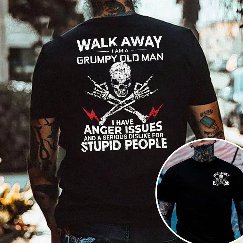 Grumpy Old Man T-Shirt | Anger Issues \& Serious Dislike for Stupid People - Media 3