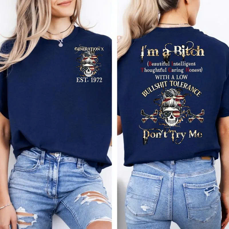 Gen X I'm A Bitch T-Shirt 1972 | Low Bullshit Tolerance Funny Skull Tee | Don't Try Me Shirt - Media 3