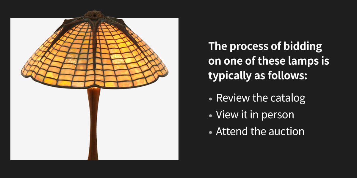 lamp bidding process and Tiffany Studios Lamp