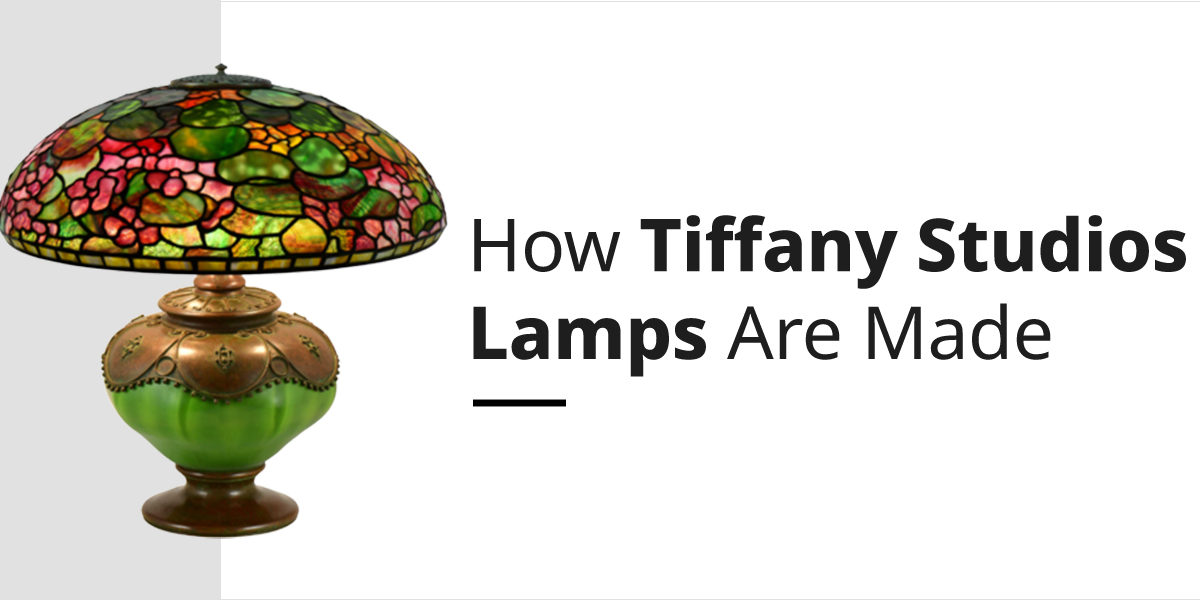 how tiffany studio lamps are made