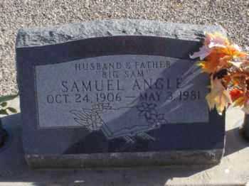 ANGLE, SAMUEL - Graham County, Arizona | SAMUEL ANGLE - Arizona Gravestone Photos