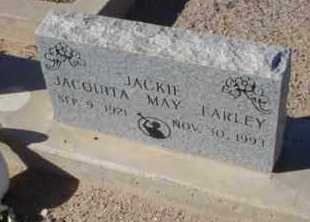 FARLEY, JAQUITA MAY (JACKIE) - Graham County, Arizona | JAQUITA MAY (JACKIE) FARLEY - Arizona Gravestone Photos