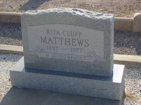 CLUFF MATTHEWS, RITA - Graham County, Arizona | RITA CLUFF MATTHEWS - Arizona Gravestone Photos
