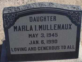MULLENAUX, MARLA IRENE - Graham County, Arizona | MARLA IRENE MULLENAUX - Arizona Gravestone Photos
