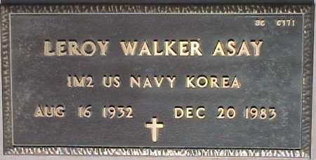ASAY, LEROY WALKER - Maricopa County, Arizona | LEROY WALKER ASAY - Arizona Gravestone Photos