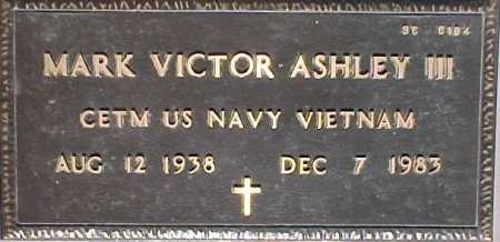 ASHLEY, MARK VICTOR, III - Maricopa County, Arizona | MARK VICTOR, III ASHLEY - Arizona Gravestone Photos