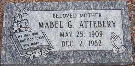 ATTEBERY, MABEL G. - Maricopa County, Arizona | MABEL G. ATTEBERY - Arizona Gravestone Photos