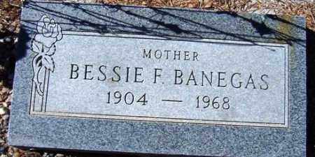 BANEGAS, BESSIE F. - Maricopa County, Arizona | BESSIE F. BANEGAS - Arizona Gravestone Photos