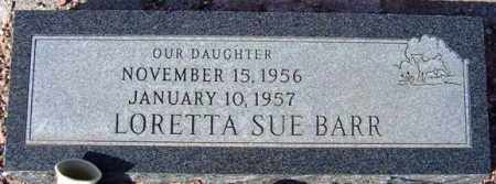 BARR, LORETTA SUE - Maricopa County, Arizona | LORETTA SUE BARR - Arizona Gravestone Photos