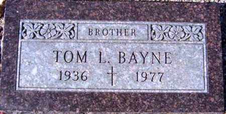 BAYNE, THOMAS (TOM) L. - Maricopa County, Arizona | THOMAS (TOM) L. BAYNE - Arizona Gravestone Photos
