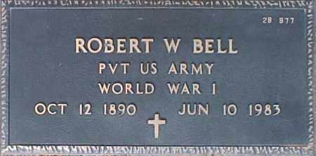 BELL, ROBERT W. - Maricopa County, Arizona | ROBERT W. BELL - Arizona Gravestone Photos