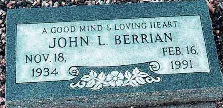 BERRIAN, JOHN L. - Maricopa County, Arizona | JOHN L. BERRIAN - Arizona Gravestone Photos