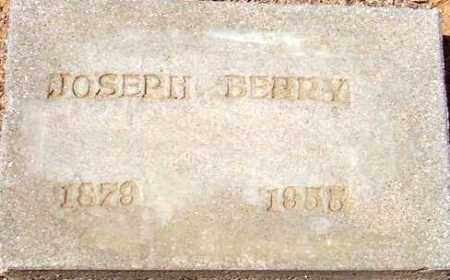 BERRY, JOSEPH FELIX - Maricopa County, Arizona | JOSEPH FELIX BERRY - Arizona Gravestone Photos