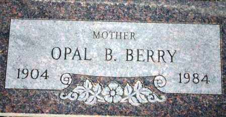 BERRY, OPAL B. - Maricopa County, Arizona | OPAL B. BERRY - Arizona Gravestone Photos