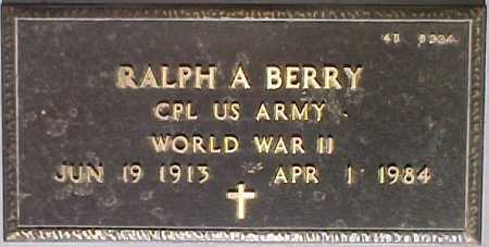 BERRY, RALPH A. - Maricopa County, Arizona | RALPH A. BERRY - Arizona Gravestone Photos
