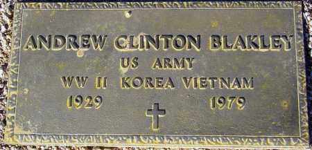 BLAKLEY, ANDREW CLINTON - Maricopa County, Arizona | ANDREW CLINTON BLAKLEY - Arizona Gravestone Photos