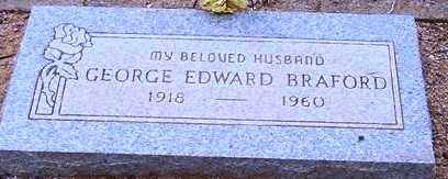 BRAFORD, GEORGE EDWARD - Maricopa County, Arizona | GEORGE EDWARD BRAFORD - Arizona Gravestone Photos