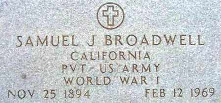 BROADWELL, SAMUEL J. - Maricopa County, Arizona | SAMUEL J. BROADWELL - Arizona Gravestone Photos