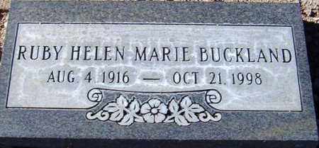 BUCKLAND, RUBY HELEN MARIE - Maricopa County, Arizona | RUBY HELEN MARIE BUCKLAND - Arizona Gravestone Photos
