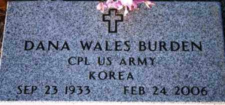 BURDEN, DANA WALES - Maricopa County, Arizona | DANA WALES BURDEN - Arizona Gravestone Photos