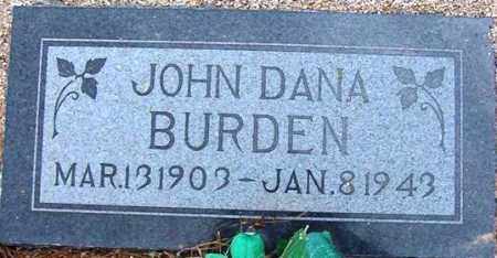 BURDEN, JOHN DANA (JACK) - Maricopa County, Arizona | JOHN DANA (JACK) BURDEN - Arizona Gravestone Photos