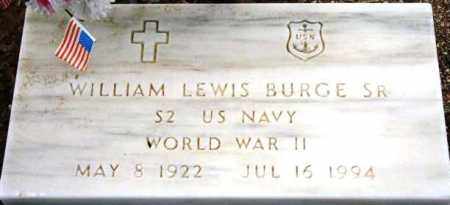 BURGE, WILLIAM LEWIS, SR - Maricopa County, Arizona | WILLIAM LEWIS, SR BURGE - Arizona Gravestone Photos