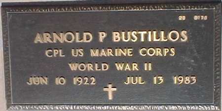 BUSTILLOS, ARNOLD P. - Maricopa County, Arizona | ARNOLD P. BUSTILLOS - Arizona Gravestone Photos