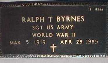 BYRNES, RALPH T. - Maricopa County, Arizona | RALPH T. BYRNES - Arizona Gravestone Photos