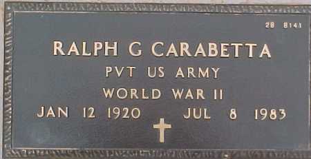 CARABETTA, RALPH G. - Maricopa County, Arizona | RALPH G. CARABETTA - Arizona Gravestone Photos