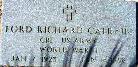 CATRAIN, FORD RICHARD - Maricopa County, Arizona | FORD RICHARD CATRAIN - Arizona Gravestone Photos