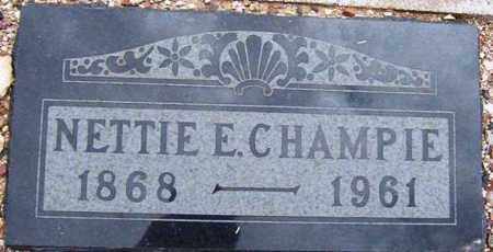 CHAMPIE, NETTIE E. - Maricopa County, Arizona | NETTIE E. CHAMPIE - Arizona Gravestone Photos