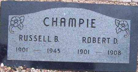 CHAMPIE, RUSSELL B. - Maricopa County, Arizona | RUSSELL B. CHAMPIE - Arizona Gravestone Photos