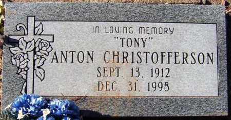 CHRISTOFFERSON, ANTON (TONY) - Maricopa County, Arizona | ANTON (TONY) CHRISTOFFERSON - Arizona Gravestone Photos