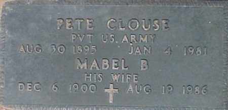 CLOUSE, PETE - Maricopa County, Arizona | PETE CLOUSE - Arizona Gravestone Photos