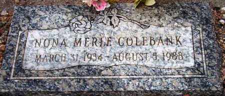 COLEBANK, NONA MERLE - Maricopa County, Arizona | NONA MERLE COLEBANK - Arizona Gravestone Photos