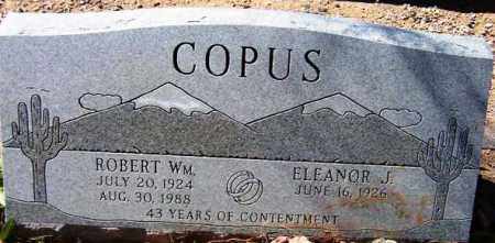 COPUS, ROBERT WILLIAM - Maricopa County, Arizona | ROBERT WILLIAM COPUS - Arizona Gravestone Photos