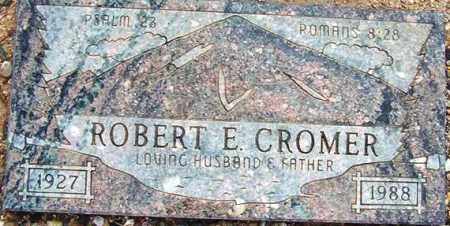 CROMER, ROBERT E. - Maricopa County, Arizona | ROBERT E. CROMER - Arizona Gravestone Photos