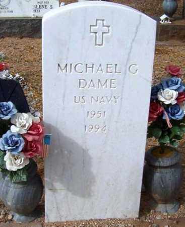 DAME, MICHAEL G. - Maricopa County, Arizona | MICHAEL G. DAME - Arizona Gravestone Photos