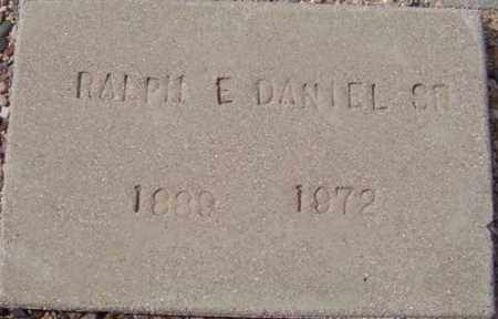 DANIEL, RALPH E, SR - Maricopa County, Arizona | RALPH E, SR DANIEL - Arizona Gravestone Photos
