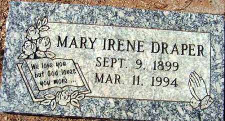 DRAPER, MARY IRENE - Maricopa County, Arizona | MARY IRENE DRAPER - Arizona Gravestone Photos