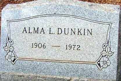 DUNKIN, ALMA LOUISE - Maricopa County, Arizona | ALMA LOUISE DUNKIN - Arizona Gravestone Photos