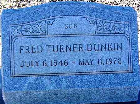 DUNKIN, FRED TURNER - Maricopa County, Arizona | FRED TURNER DUNKIN - Arizona Gravestone Photos